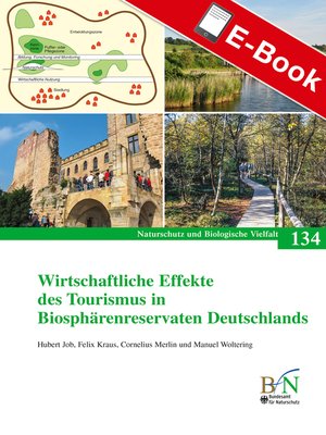 cover image of Wirtschaftliche Effekte des Tourismus in Biosphärenreservaten Deutschlands